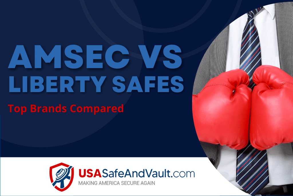 AMSEC vs. Liberty Safe: Top Brands Compared