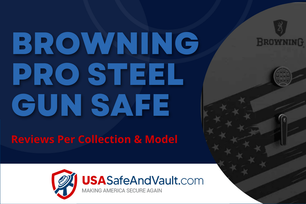 Browning Prosteel Safe - Here's Why A Browning Gun Safe Stands Out