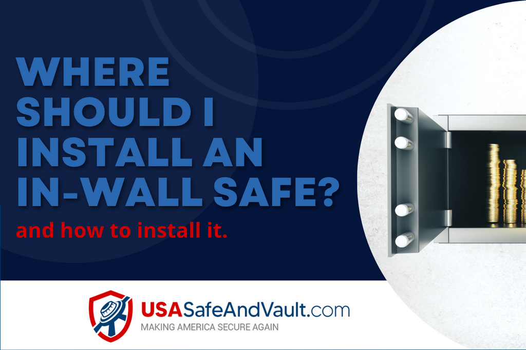 Where Should I Install an in-Wall Safe?