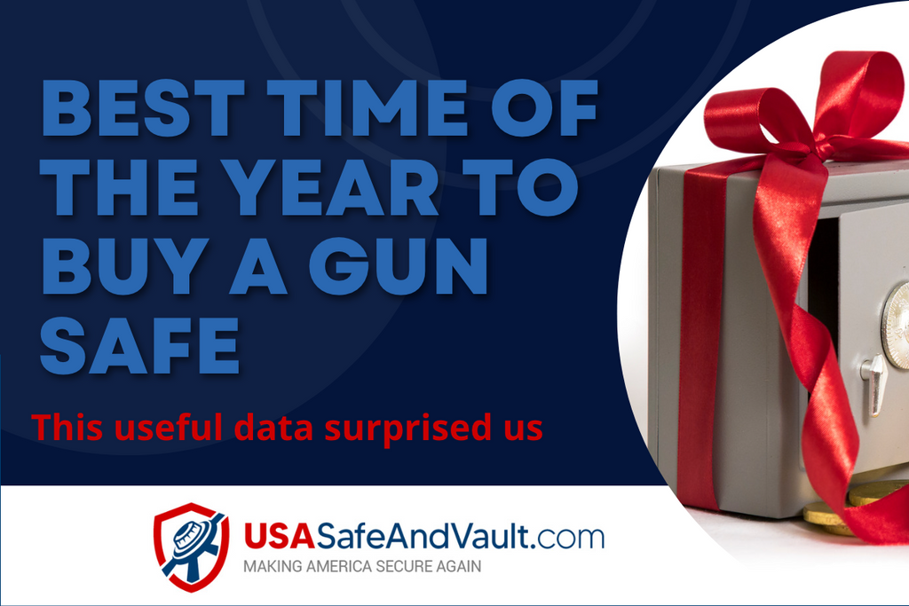 Best Time Of The Year to Buy a Gun Safe [This Useful Data Surprised Us]