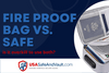 Fireproof Bag vs Safe | Overkill to Place One Inside the Other?