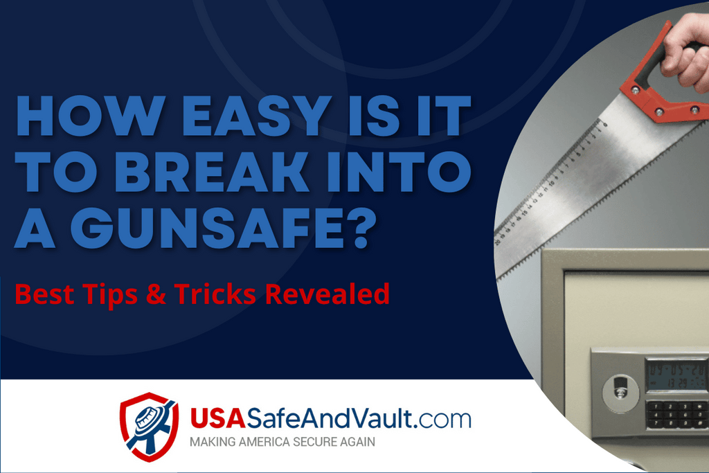 How Easy Is It To Break Into A Gun Safe?