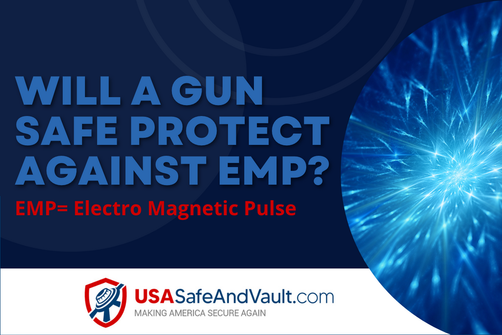 Will a Gun Safe Protect against EMP?